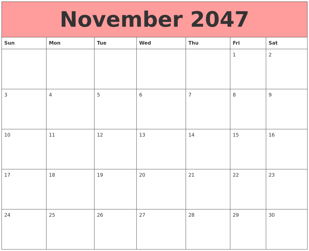November 2047 Calendars That Work