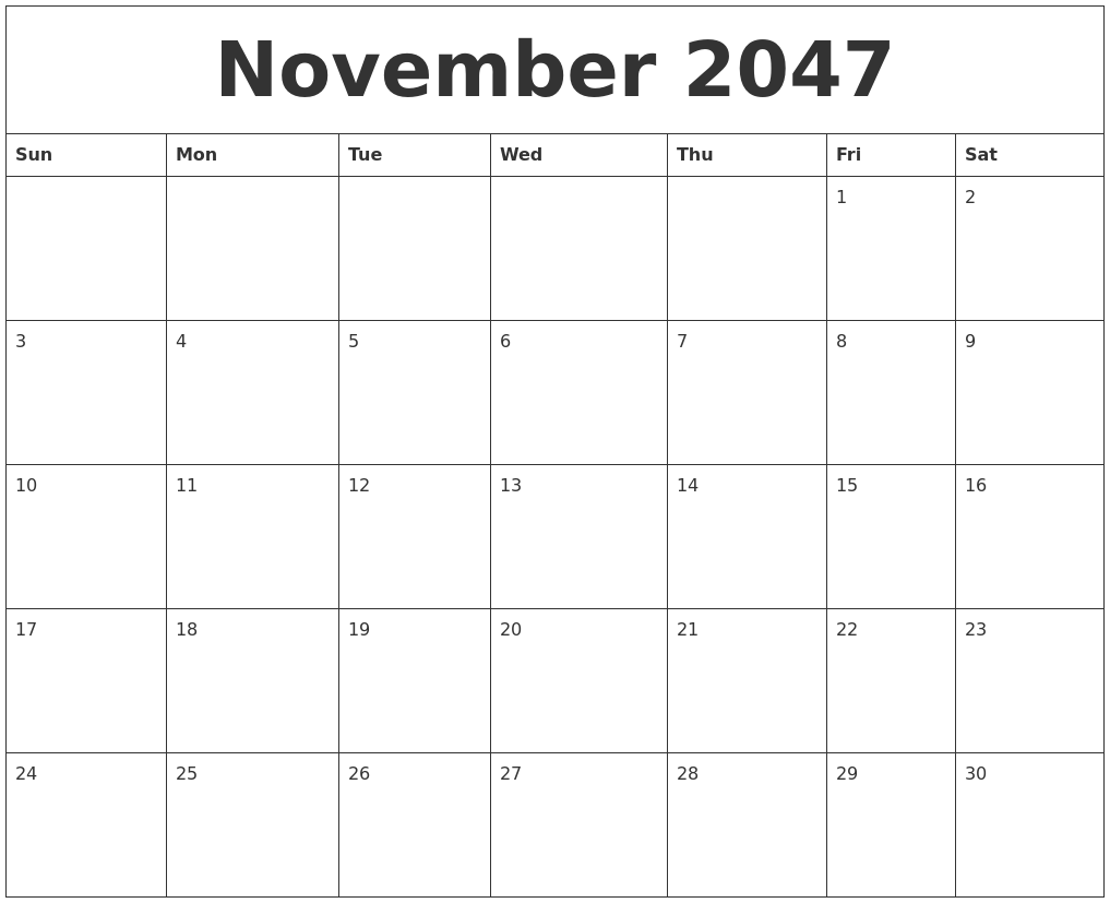 November 2047 Month Calendar Template