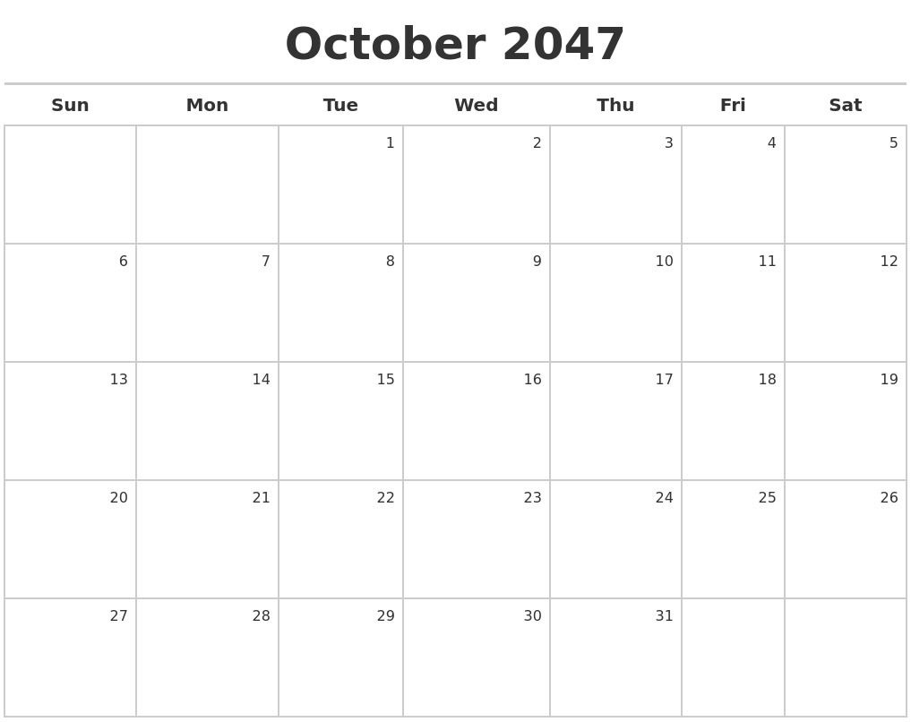 October 2047 Calendar Maker
