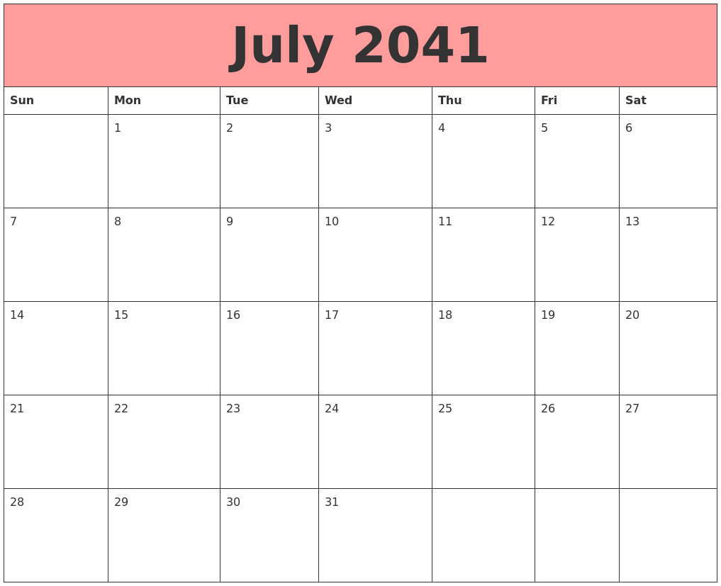 July 2041 Calendars That Work