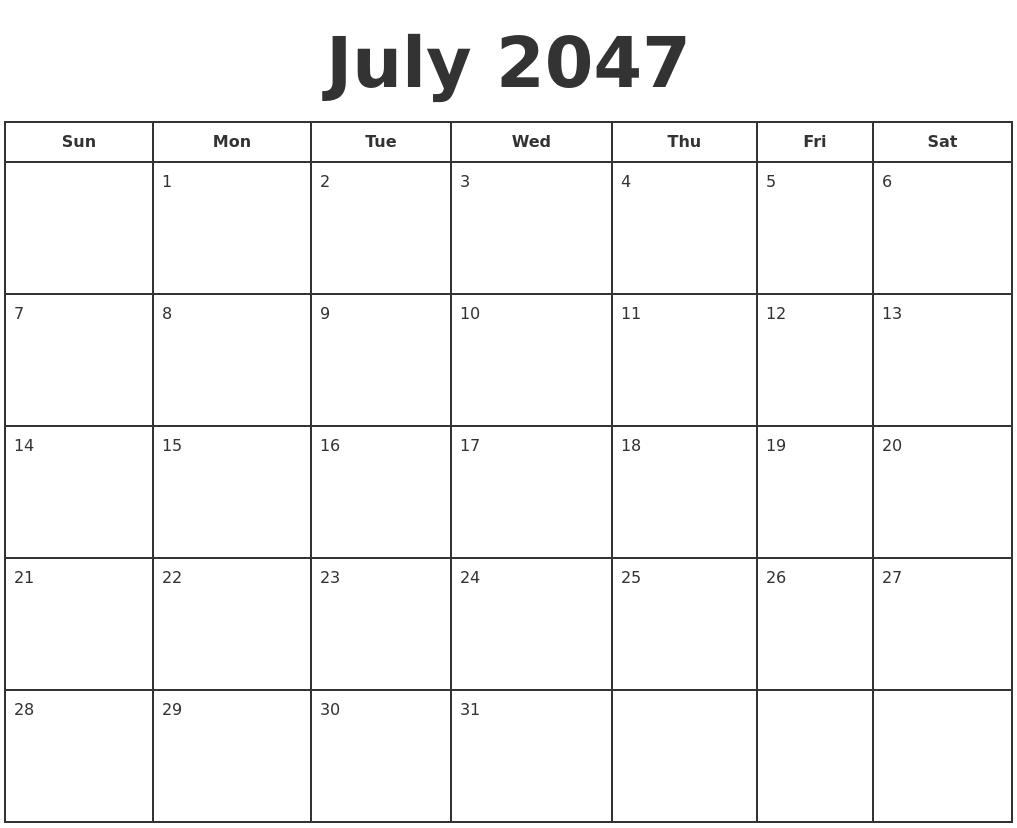 July 2047 Print A Calendar